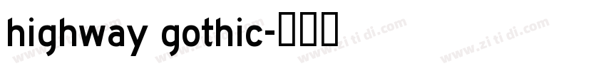 highway gothic字体转换